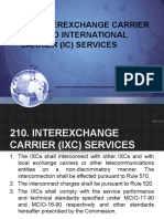 Interexchange Carrier (Ixc) and International Carrier (Ic) Services