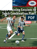 Three Training Sessions To Teach Combination Play: Presented by