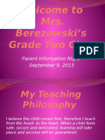 Welcome To Mrs. Berezowski's Grade Two Class: Parent Information Night September 9, 2015