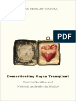 Domesticating Organ Transplant by Megan Crowley-Matoka