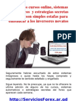 Estrategias Secretas Forex. Los Desesparados Por Ganar Dinero Facil en El Forex Caen en Ese Cuento