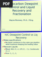 Hydrocarbon Dewpoint Control and Liquid Recovery and Fractionation