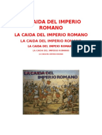 La Caida Del Imperio Romano