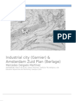 Industrial City (Garnier) & Amsterdam Zuid Plan (Berlage) 