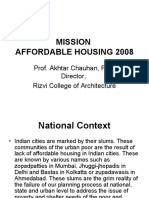 Mission Affordable Housing 2008: Prof. Akhtar Chauhan, FIIA, Director, Rizvi College of Architecture