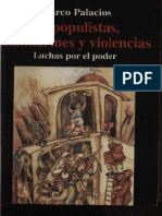 Marco Palacios - de Populistas, Mandarines y Violencias: Luchas Por El Poder (Parte 1:populistas)