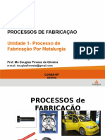 Processo de Fabricação Por Metalurgia