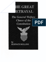 EustaceMullins TheGreatBetrayalTheGeneralWelfareClauseOfTheConstitution1991