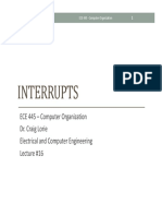 Interrupts: ECE 445 - Computer Organization Dr. Craig Lorie Electrical and Computer Engineering Lecture #16