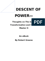 The Descent of Power-Thoughts On The Great Transformation and How To Master It by Robert Greene (An Ebook)