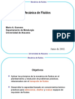 Mecánica de Fluídos: Mario A. Guevara Departamento de Metalurgia Universidad de Atacama