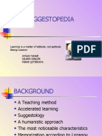 Suggestopedia: Learning Is A Matter of Attitude, Not Aptitude. Georgi Lozanov Aysun Yanar Dilber Dinçer Pinar Çetinkaya