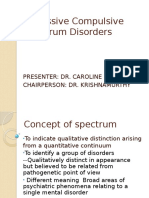 Obsessive Compulsive Spectrum Disorders