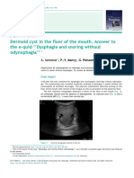 Dermoid Cyst in The Oor of The Mouth. Answer To The E-Quid Dysphagia and Snoring Without Odynophagia''