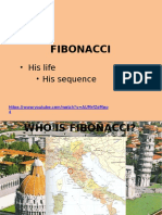 Fibonacci: - His Life - His Sequence