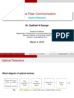 Optical Fiber Communication: Dr. Sudhish N George