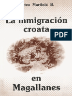 Mateo Martinic - La Inmigracion Croata en Ma Gal Lanes