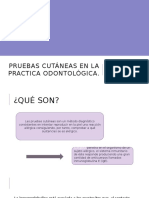 Pruebas Cutáneas en La Práctica Odontológica