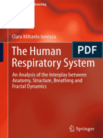 The Human Respiratory System - An Analysis of The Interplay Between Anatomy, Structure, Breathing and Fractal Dynamics (2013) 2