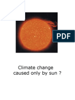 Climate Change Caused Only by Sun ?