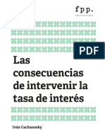 Las Consecuencias de Intervenir La Tasa de Interés