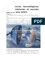 10 Avances Tecnológicos Que Cambiarán El Mundo para El Año 2025