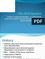 Human Leukocyte Antigen - A Specialized Branch or Division of Immunology For Human Histocompatibility Testing