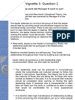 Vignette 3: Question 1: Which Leadership Style Did Manager B Want To Use?