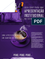 (SOAP) - Guia para Uma Apresentação Institucional No Estado Da Arte