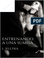 Entrenando A Una Sumisa - L. Jellyka