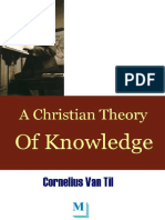 A Christian Theory of Knowledge Van Til