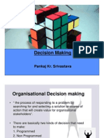 Decision Making: Pankaj Kr. Srivastava