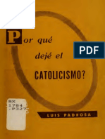 Por Que Deje El Catolicismo