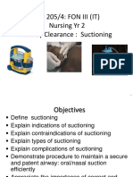 GTJ 205/4: FON III (IT) Nursing Yr 2 Airway Clearance: Suctioning