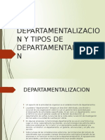 Departamentalizacion y Tipos