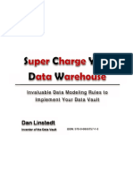 Dan Linstedt, Supercharge Your Data Warehouse