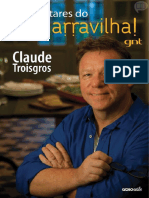 Jantares Do Que Marravilha! - Claude Troisgros