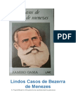 Lindos Casos de Bezerra de Menezes