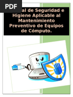 Manual de Normas de Seguridad e Higiene para Llevar A Cabo El Mantenimiento Preventivo de Una PC