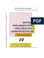 Sistema Parlamentario, Presidencialista y Semipresidencialistas