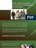 Desarrollo Del Adulto Joven y Caracteristicas en El Desarrollo Integral (Erik Erikson)