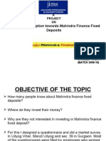 Consumer Perception Towards Mahindra Finance Fixed Deposits: A Project ON