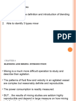 Able To Identify The Definition and Introduction of Blending and Mixing. 2. Able To Identify 3 Types Mixer