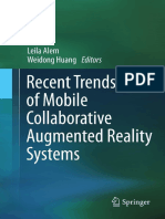 Recent Trends of Mobile Collaborative Augmented Reality Systems