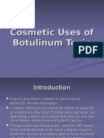 Cosmetic Uses of Botulinum Toxin