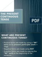 The Present Continuous Tense