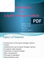 Presentation On Liquid Nitrogen Vehicle: Sanjeev Kumar Tomar B-Tech (M.E) 8th Sem Roll No. 804152