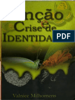 Valnice Milhomens - Unção e Crise de Identidade