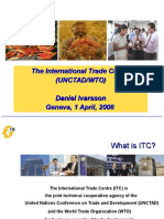 The International Trade Centre (Unctad/Wto) Daniel Ivarsson Geneva, 1 April, 2008