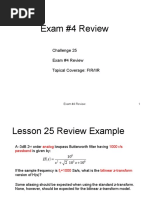 Challenge 25 Exam #4 Review Topical Coverage: FIR/IIR